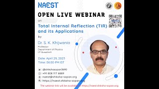 Total Internal Reflection (TIR) and its Applications by Dr. S. K. Khijwania - Professor IIT Guwahati