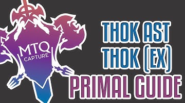 Thok Ast Thok Extreme Guide - FFXIV: Heavensward