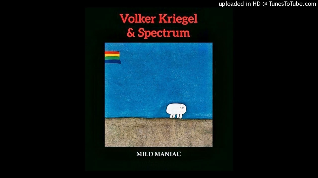 Volker Kriegel &amp; Spectrum ► Mild Maniac [HQ Audio] 1974