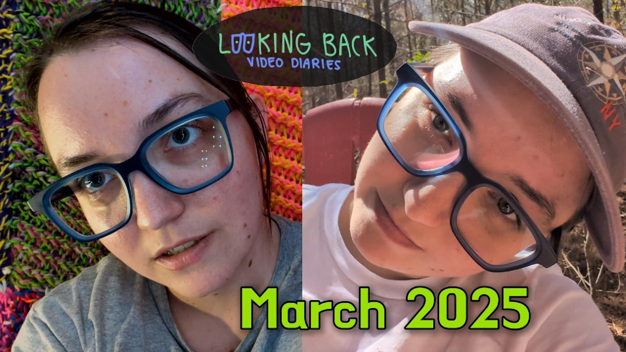 [Looking Back Video Diaries] Episode 3 - March 2025 - A Really Good Day