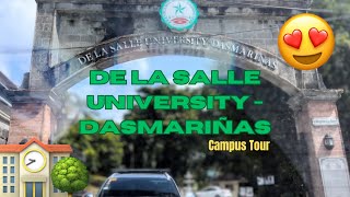 De La Salle University-Dasmariñas (DLSUD) Campus Tour 🏫