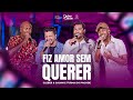 Cleber e Cauan - Fiz Amor Sem Querer part. Turma do Pagode  | DVD No Rio Quente
