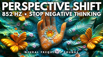 852 Hz Intuition Awakening 🧠 8 Hour Healing Music to Silence Overthinking & Unlock Clarity