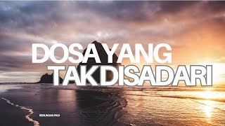 Dosa Yang Tak Disadari - Renungan dan Doa Pagi 11 April 2026