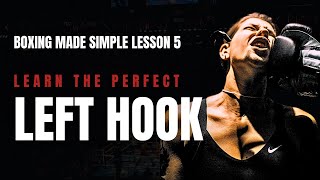 Learn the Perfect Left Hook: Head and Body Technique for Maximum Impact