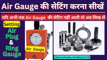 Learn to set the air gauge ll Use of air gauge ll Precision instrument ll Udai Kushwaha