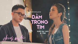 dằm trong tim - SUNI HẠ LINH & TDK | ‘Hương Mùa Hè’ show (tập 3)