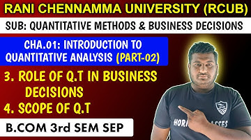 1.2 Role of Quantitative Techniques in Business Decisions & Scope of Quantitative Techniques | RCUB