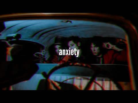Palaye Royale - Anxiety