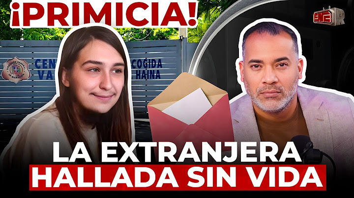 ¡PRIMICIA! EL EXTRAÑO CASO DE "HELLEN" LA EXTRANJERA HALLADA SIN VIDA EN VACACIONAL HAINA