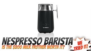 Nespresso Barista Milk Frother review: A decadent delight