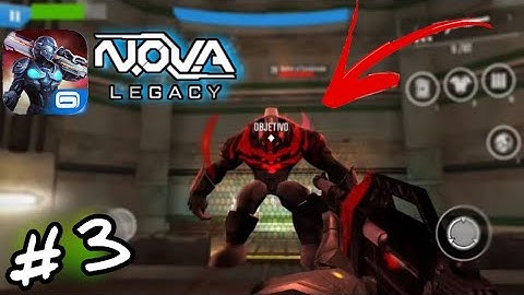 NOVA Legacy Full Gameplay Walkthrough #3