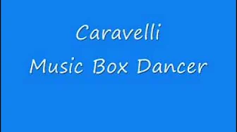 Caravelli - Music Box Dancer Caravelli - Music Box Dancer