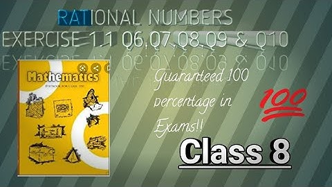 Rational Number Class VIII Exercise 1.1 Q6,Q7,Q8,Q9,Q10,
