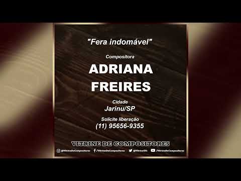 Fera indomável (Adriana Freires)