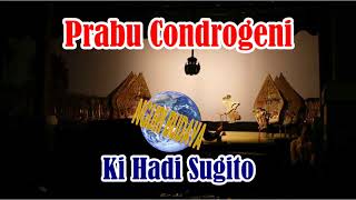 Wayang Kulit Ki Hadi Sugito Full Lakon Prabu Condrogeni