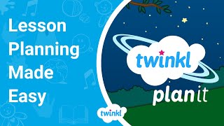 What is Twinkl PlanIt?: Lesson Plans and Unit Packs for Teachers