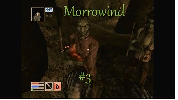 The Elder Scrolls: Morrowind Part 3