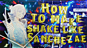 How To Make Transition + Shake Like @sanchezae [EDIT/AMV] TUTORIAL | ALIGHT MOTION 📱+ Free Preset!