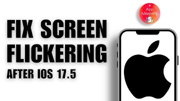 How to Fix iPhone Screen flickering Issue After iOS Update 17.5