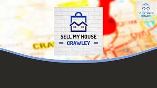 How To Sell Your House In Crawley Area Without Paying Fees - W. Sussex