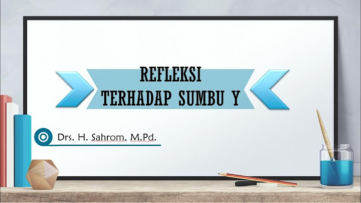 Bayangan titik a oleh refleksi terhadap sumbu y adalah titik a’(3, 5). koordinat titik a adalah