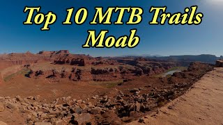 Top 10 MTB Trails in Moab, UT  everything you need to know