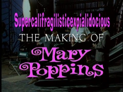 The Making of Mary Poppins (1964) | Full Documentary