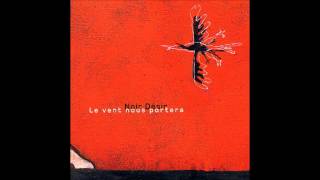 Le Vent Nous Portera-Noir Désir HD/HQ.wmv chords