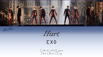 EXO (엑소) - Hurt (korean version) [Color Coded Lyrics] (Han|Rom|Eng) ~MelBia