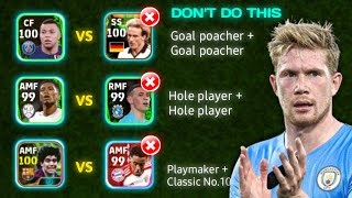 The Reason why you always lose but you have a good team (Team building Guide) Efootball 2024