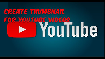 Create Thumbnail for YouTube Videos in 4 Minutes
