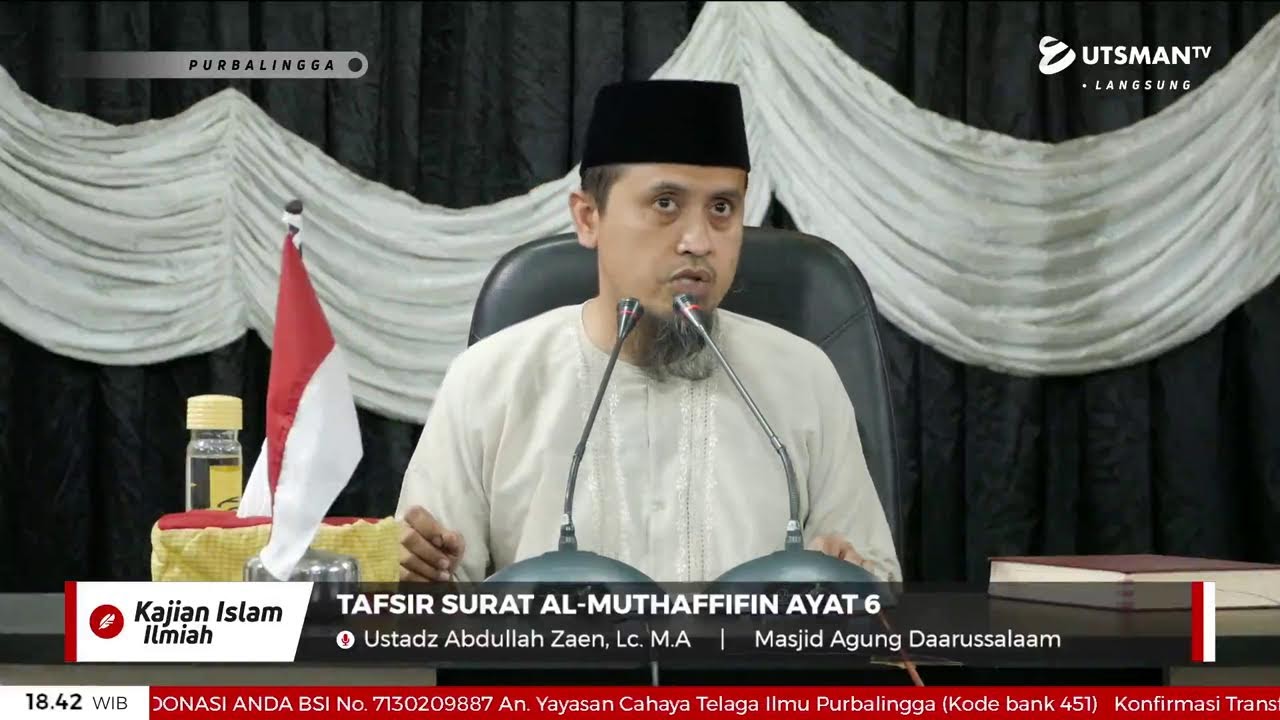 ⁣LIVE  Tafsir Al Quran | Tafsir Surat Al-Muthaffifin Ayat 6  - Ustadz Abdullah Zaen, Lc. M.A