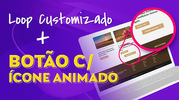 🔥 LOOP DE POSTS CUSTOMIZADO + BOTÃO ANIMADO USANDO O ELEMENTOR CUSTOM SKIN.