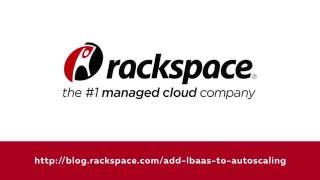 Rackspace Openstack - LBaaS AutoScaling