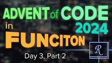 Advent of Code 2024 in Funciton: Day 3, Part 2