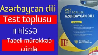 Tabeli mürəkkəb cümlə (tam izah) - Azərbaycan dili test toplusu 2-ci hissə