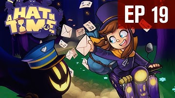 YOU’VE GOT MAIL | A Hat in Time - EP 19