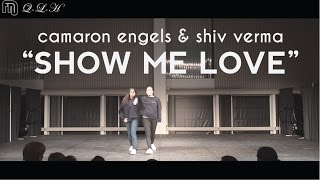 Camaron Engels & Shiv Verma - Show Me Love | Friends & Family Night 2016 Profile
