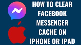 How to Clear Facebook Messenger Cache on iPhone or iPad