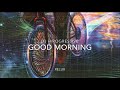 Good Morning Ep24/DJ HIROGRESSIVE/Relux Set/Stay Home/house