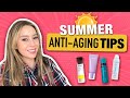 10 Dermatologist Anti-aging Hacks & Tips for Summer!  | Dr. Shereene Idriss