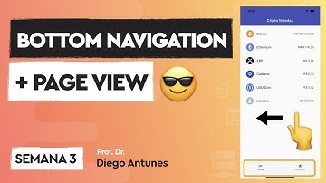 Navegação com PageView, Bottom Navigation e Animações | Curso de Flutter