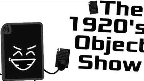 [CANCELLED] The 1920’s Object Show - Intro In G-Major 22