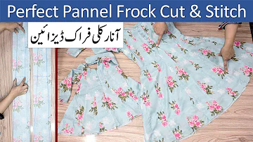 Perfect pannel Frock cutting and stitching || Anarkali Frock cutting and Stitching