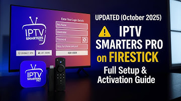 UPDATED (October 2025) ⚠️ IPTV SMARTERS PRO on FIRESTICK – Full Setup & Activation Guide