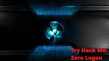 Try Hack Me: Zero Logon