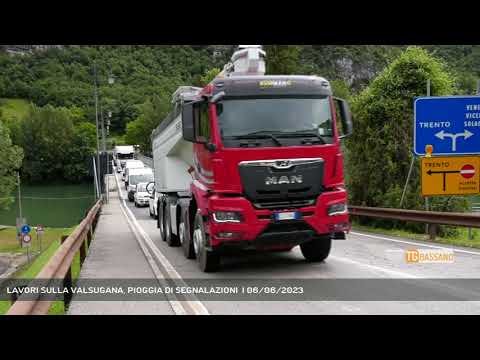 LAVORI SULLA VALSUGANA, PIOGGIA DI SEGNALAZIONI  | 06/06/2023