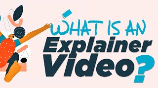 What is An Explainer Video? by Creamy Animation