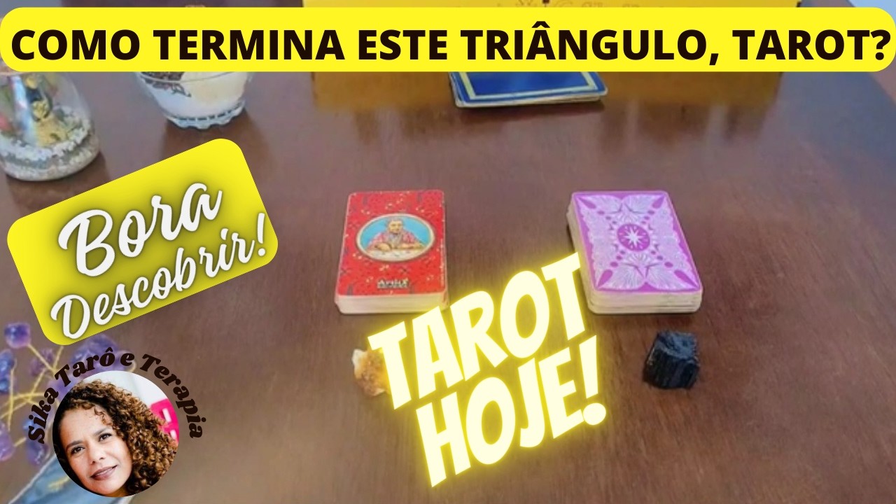 Como termina este triangulo, Tarot? O quê a cartomancia te revela?